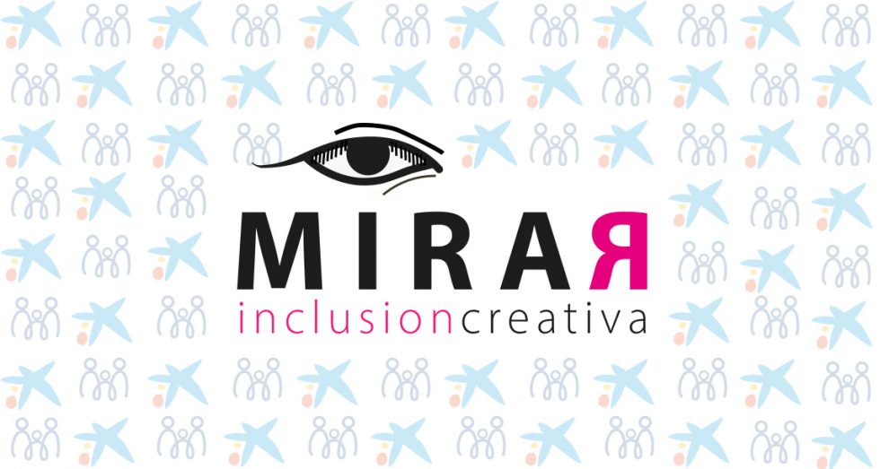 Nace `MIRAR´para apoyar la creatividad de las PCDI